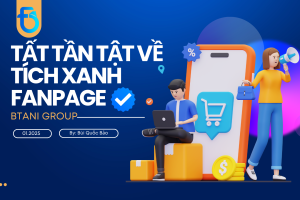 TẤT TẦN TẬT VỀ TÍCH XANH FANPAGE