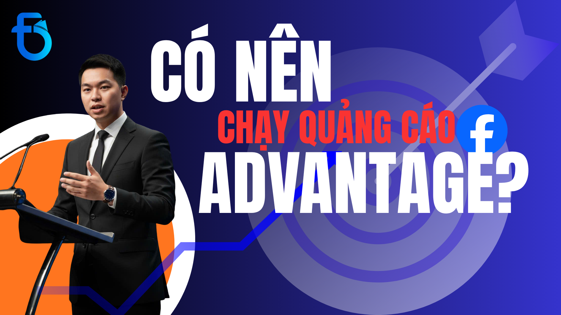 Video | Có Nên Chạy Quảng Cáo Advantage ?