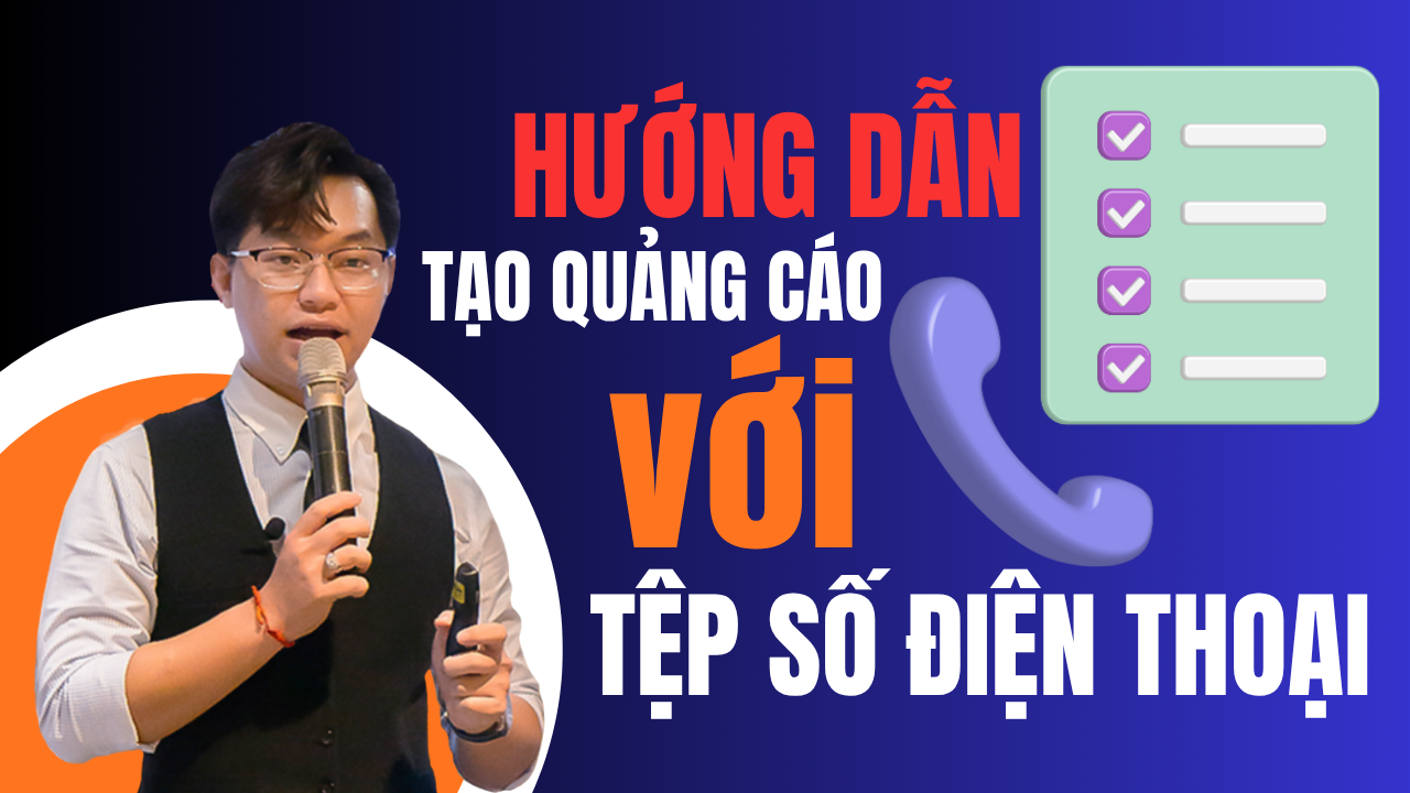 Chạy Quảng Cáo Facebook Với Tệp Số Điện Thoại.